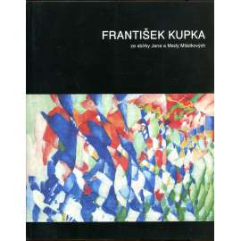 František Kupka ze sbírky Jana a Medy Mládkových ve Washingtonu [Dům U Černé Matky Boží, Praha, 15. 5. - 25. 8. 1996]