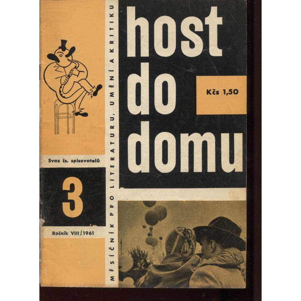 Host do domu, ročník VIII., číslo 3/1961. Měsíčník pro literaturu, umění a kritiku