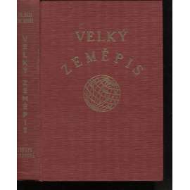 Velký zeměpis všech dílů světa - Evropa oceánská (Anglie, Irsko, Francie, Británie,  Belgie, Dánsko, Island, Švédsko, Nizozemí, Španělsko)