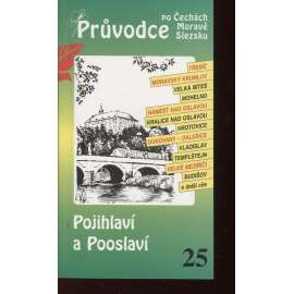 Pojihlaví a Pooslaví. Průvodce po Čechách, Moravě a Slezsku č. 25 (Jihlava, Oslava)