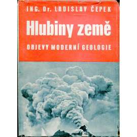 Hlubiny země – Objevy moderní geologie