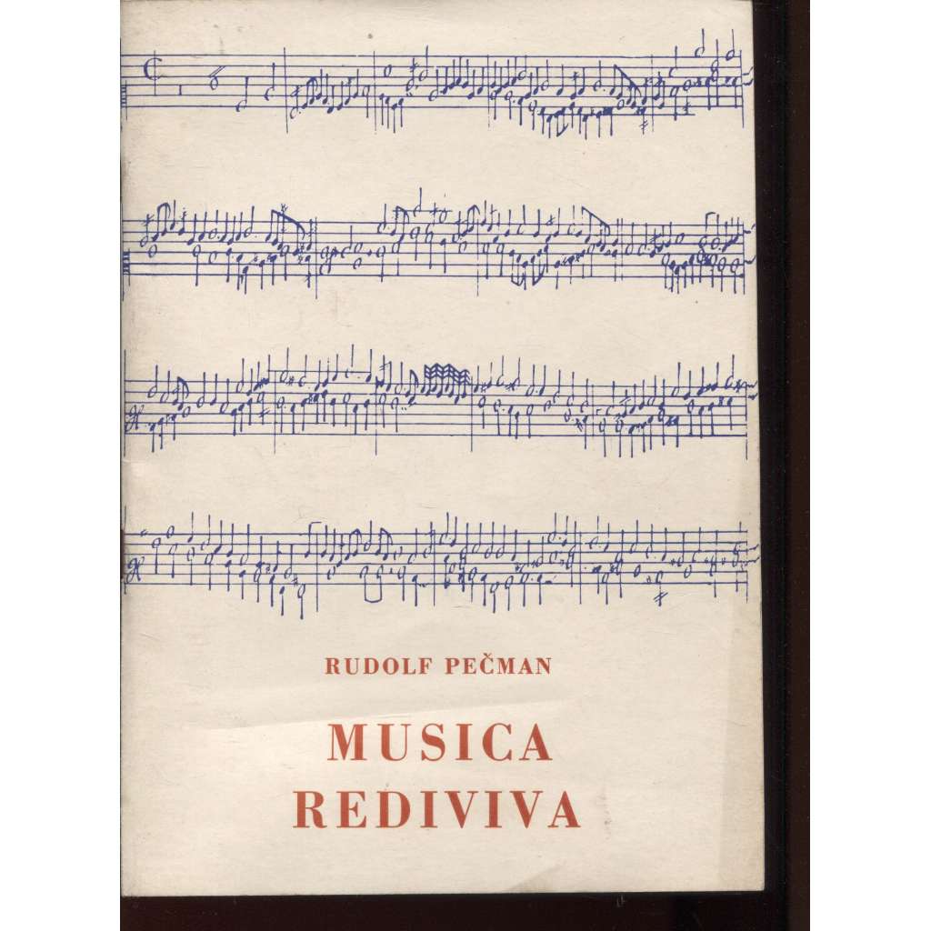 Musica rediviva (podpis Rudolf Pečman)