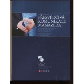 Přesvědčivá komunikace manažera (kniha + DVD)