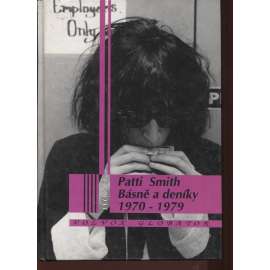 Básně a deníky 1970-1979 - Patti Smith