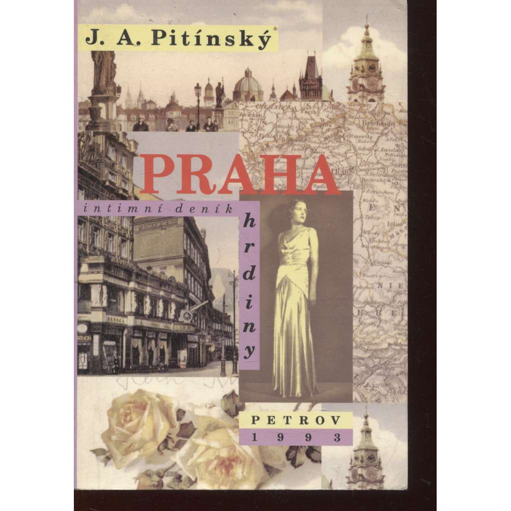 Praha - intimní deník hrdiny