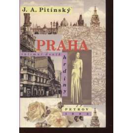 Praha - intimní deník hrdiny