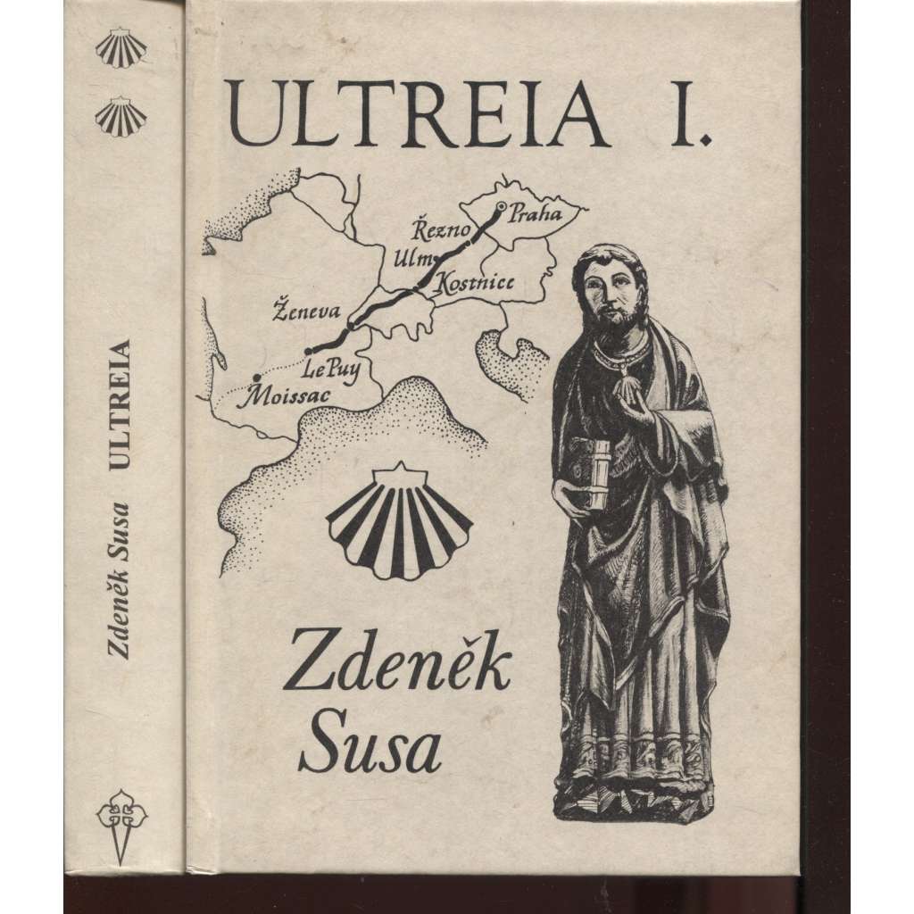 Ultreia I. a II. (2 svazky) Zpráva o putování z Prahy až na konec světa 1991-1996 (pouť do Santiago Compostella - Svatojakubská pouť)
