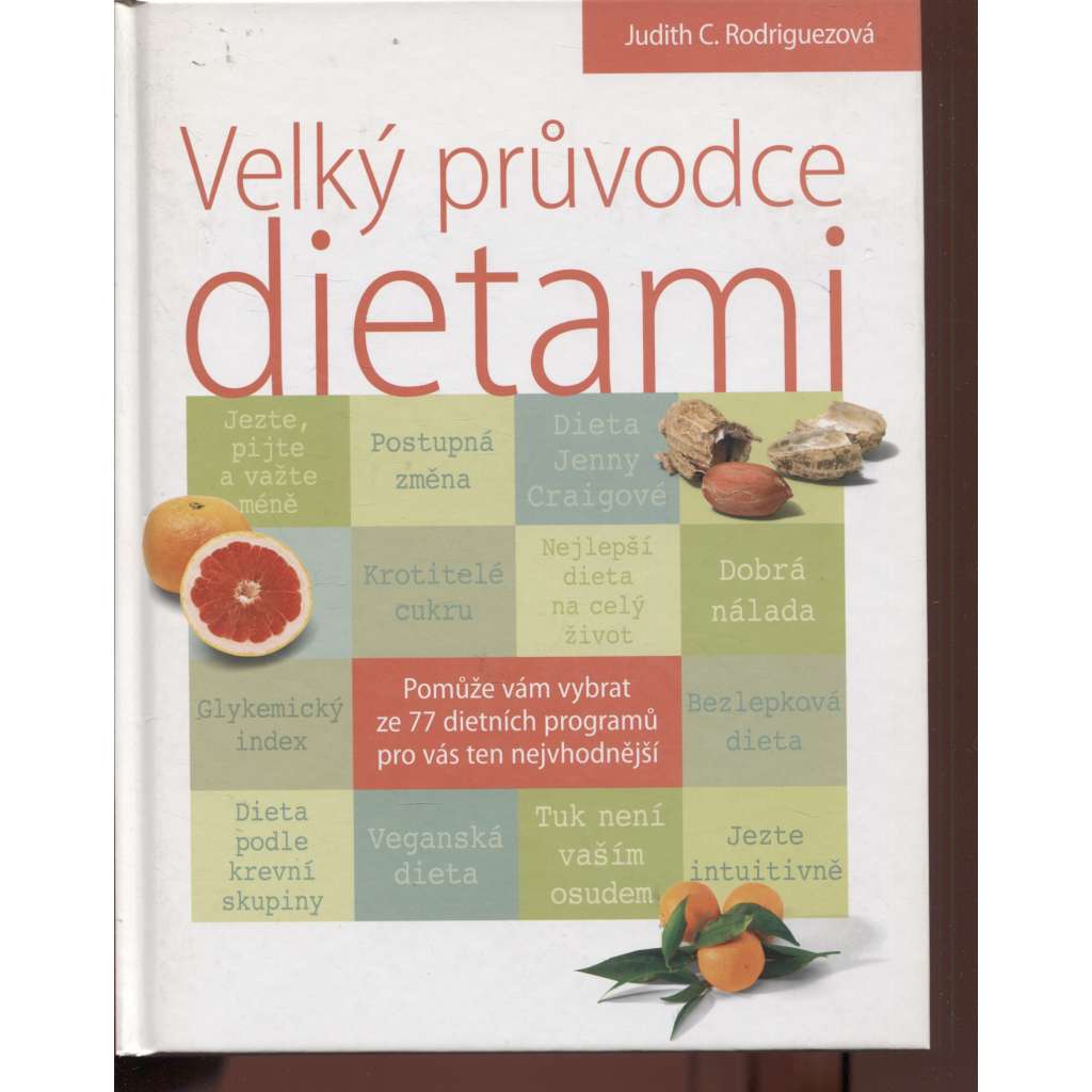 Velký průvodce dietami (kuchařka, recepty)