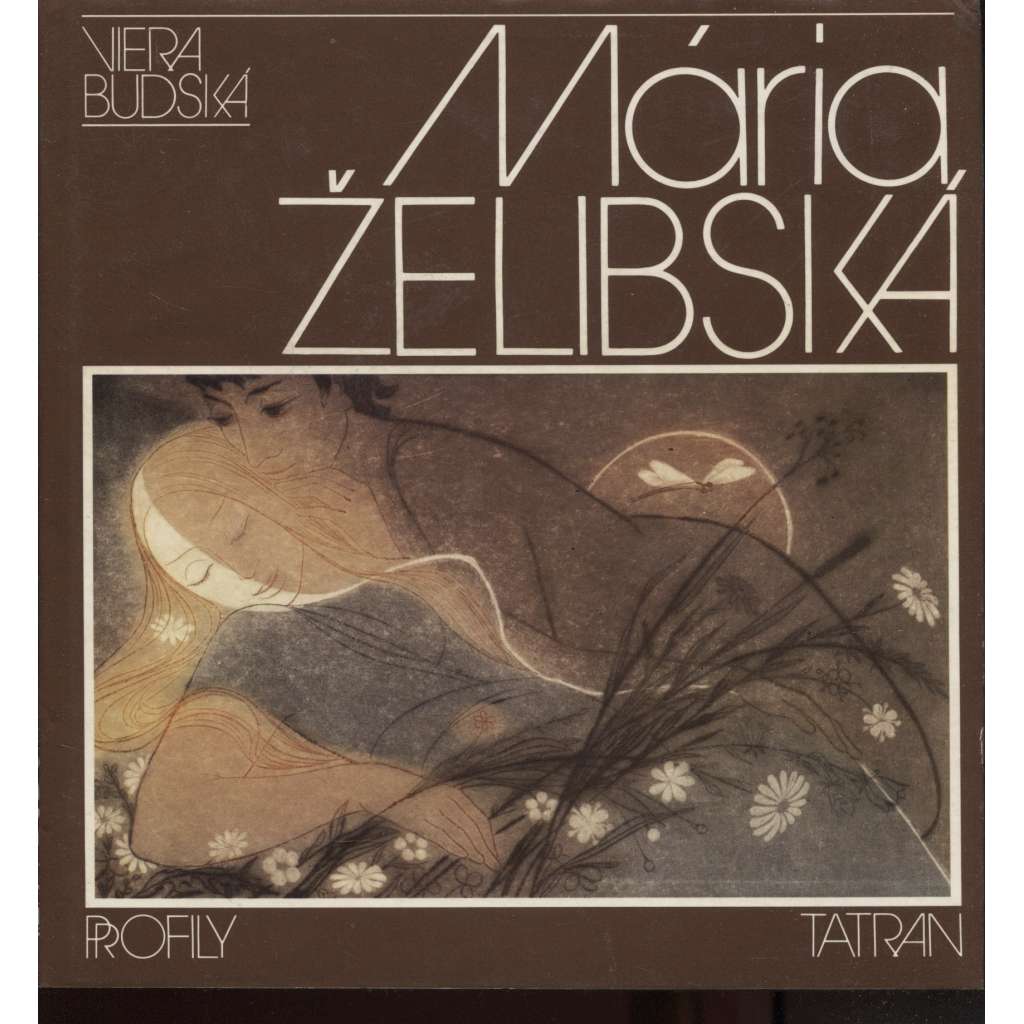 Mária Želibská (text slovensky)