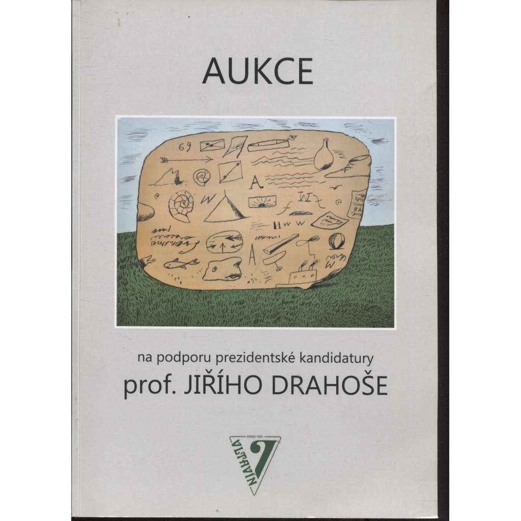 Aukce na podporu prezidentské kandidatury prof. Jiřího Drahoše (aukční katalog, obrazy, umění)