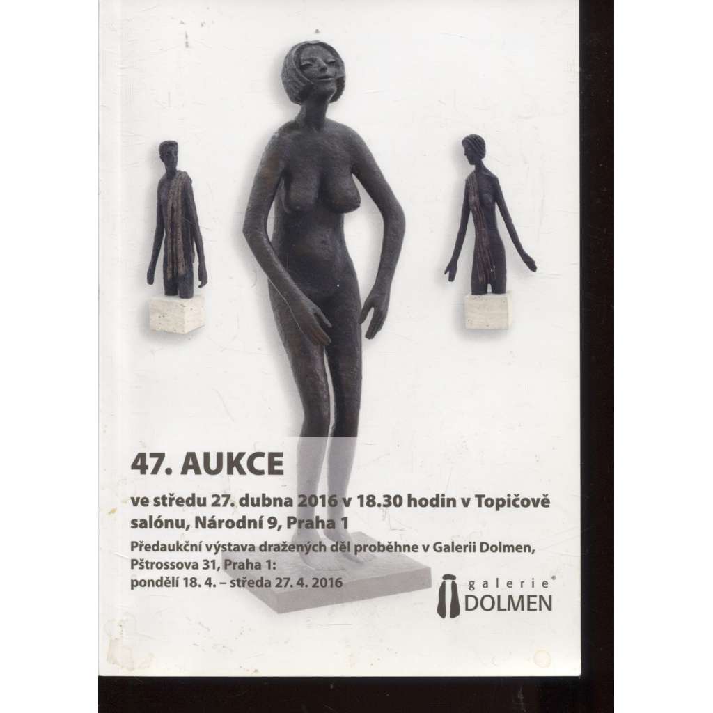 47. Aukce Galerie Dolmen (aukční katalog, obrazy, umění)