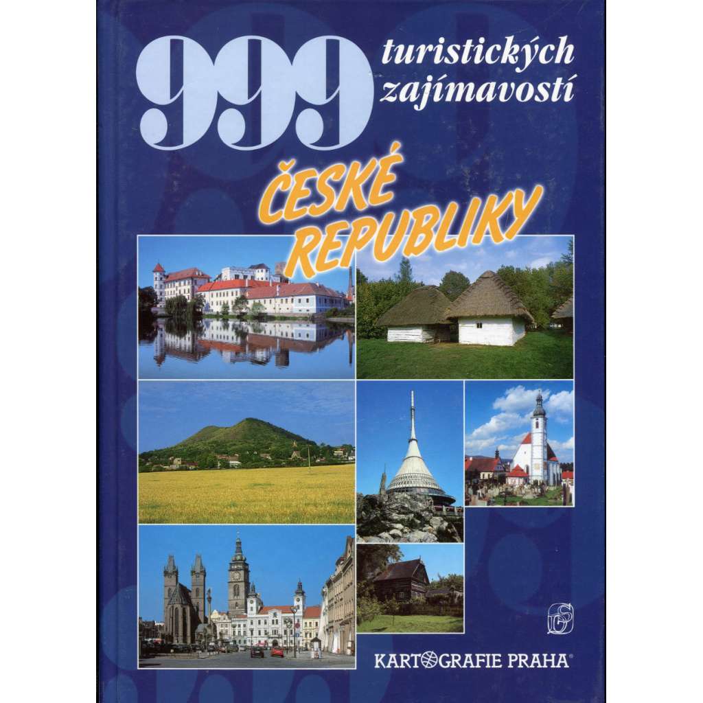 999 turistických zajímavostí České republiky