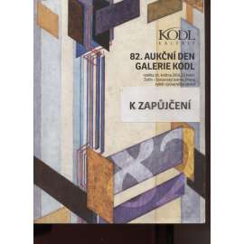 82. aukční den Galerie Kodl (aukční katalog, obrazy, umění)