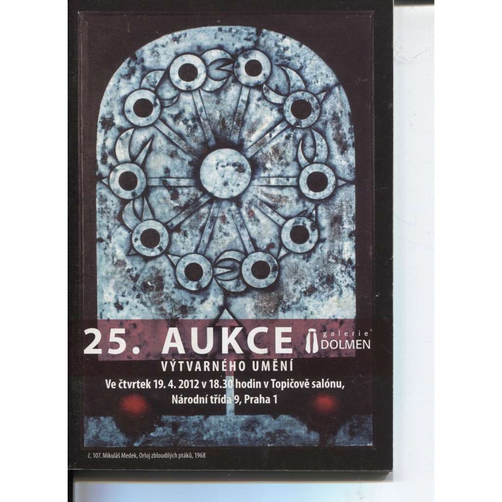 25. aukce výtvarného umění - Galerie Dolmen (aukční katalog, obrazy, umění)