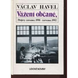 Vážení občané - Václav Havel - Projevy (červenec 1990 - červenec 1992)