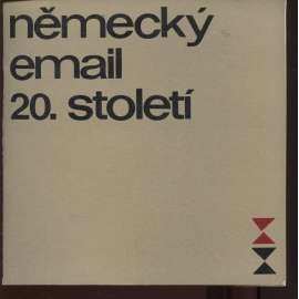 Německý email 20. století (katalog výstavy)