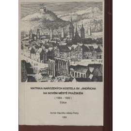 Matrika narozených kostela sv. Jindřicha na Novém Městě pražském (1584-1600) - Praha