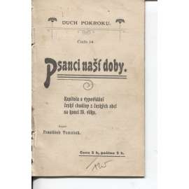 Psanci naší doby. Kapitoly o vypovídání české chudiny z českých obcí na konci 19. věku (Duch pokroku)