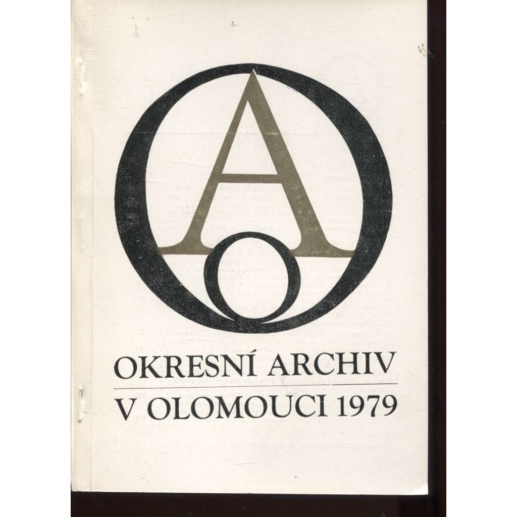 Okresní archiv v Olomouci 1979 (Sborník - Okresní archiv Olomouc)