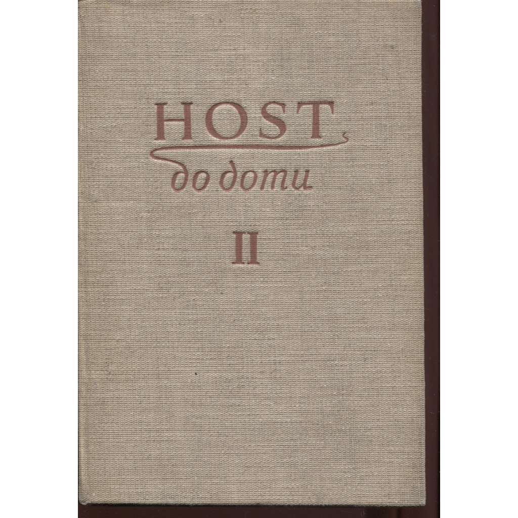 Host do domu II./1955. Měsíčník pro literaturu, umění a kritiku, čísla 1.-12.