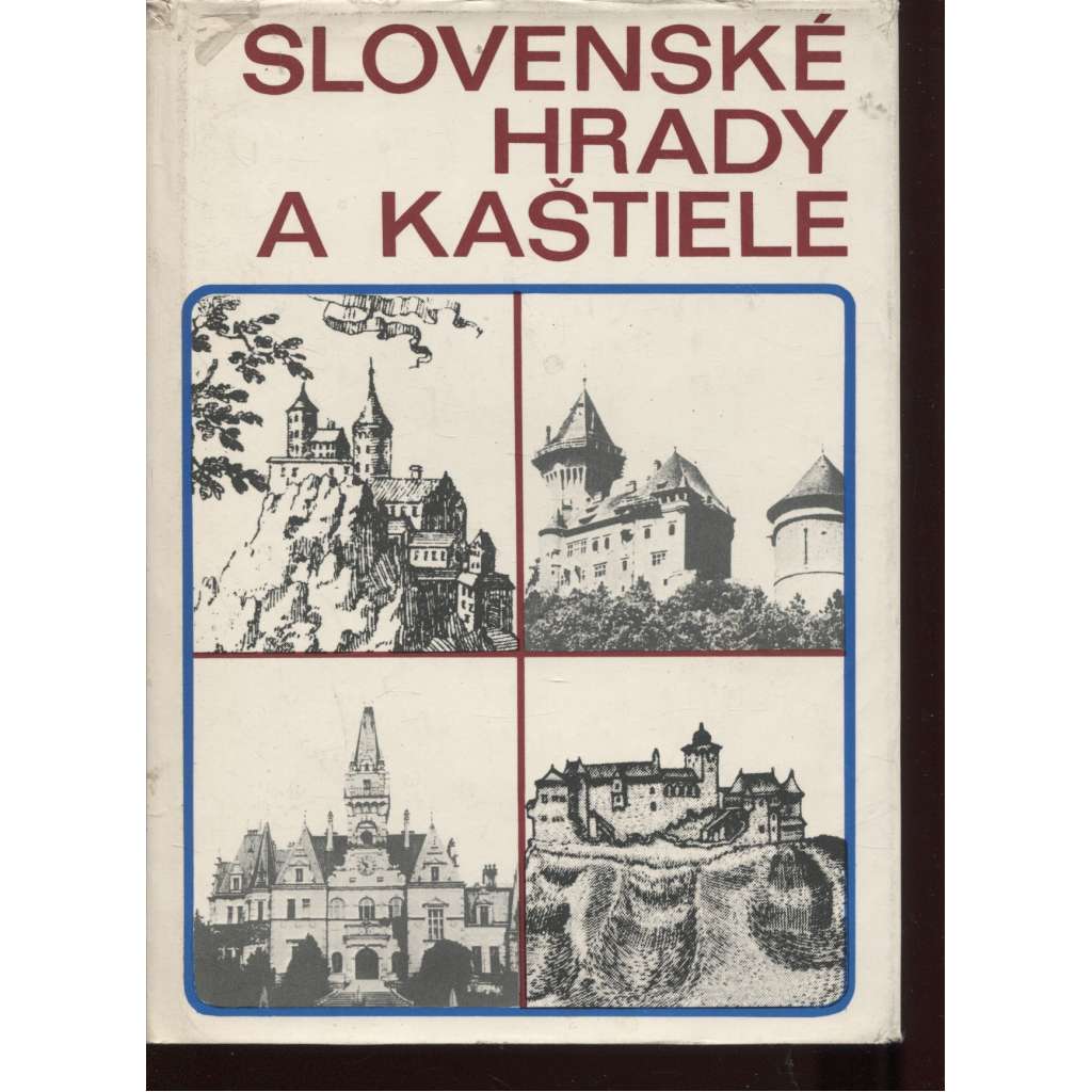 Slovenské hrady a kaštiele (Slovensko, text slovensky)