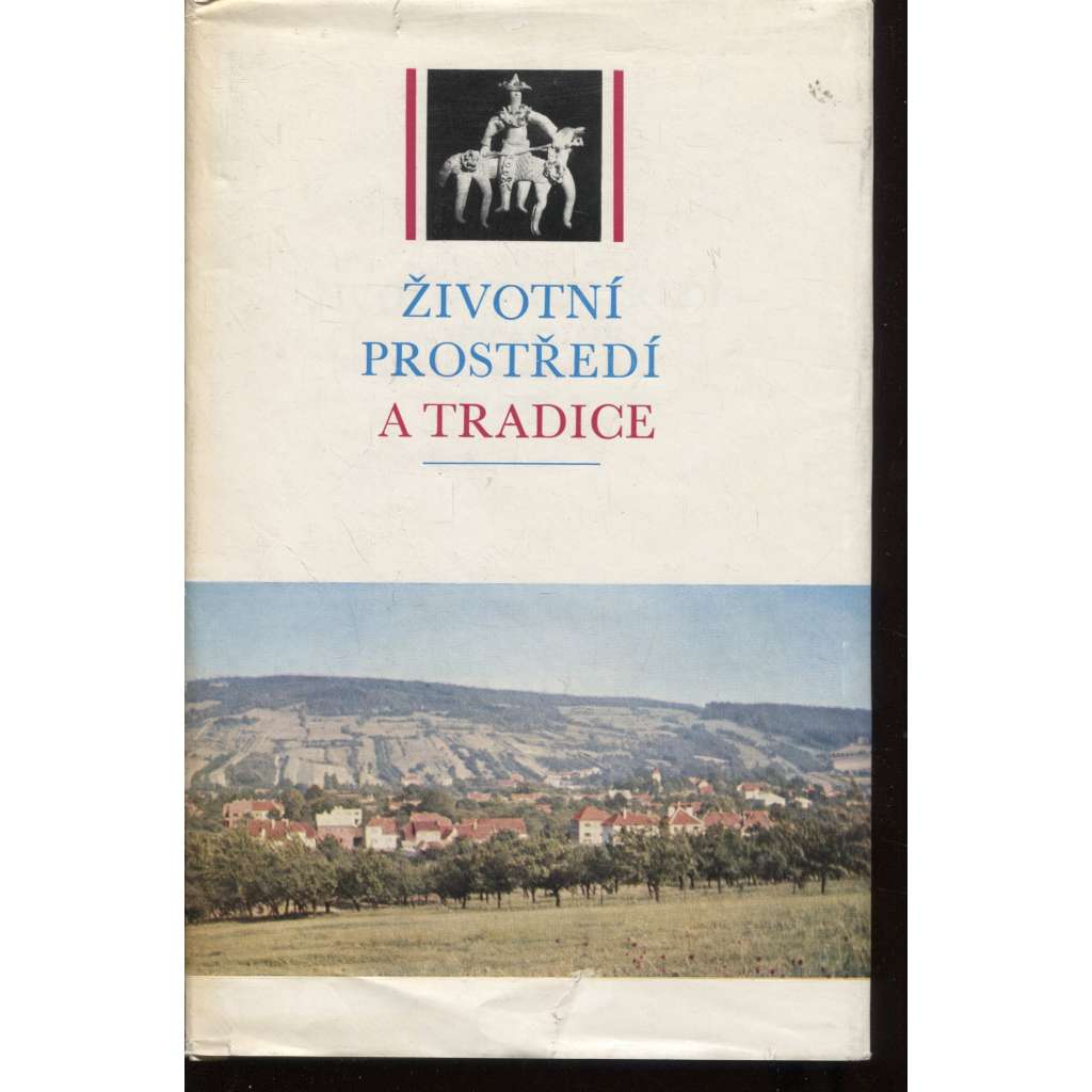 Životní prostředí a tradice