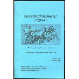 Phenomenological Inquiry. Vol./Sv. 20 (October/říjen 1996) [fenomenologie života; posvátno; náboženství; teologie]