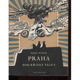 Praha pod křídly války (6x grafika Josef Liesler - litografie)