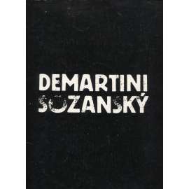 Hugo Demartini / Jiří Sozanský - objekty, obrazy (katalog výstavy)