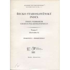 Řecko-staroslověnský index (Tomus I., fasciculus 6)