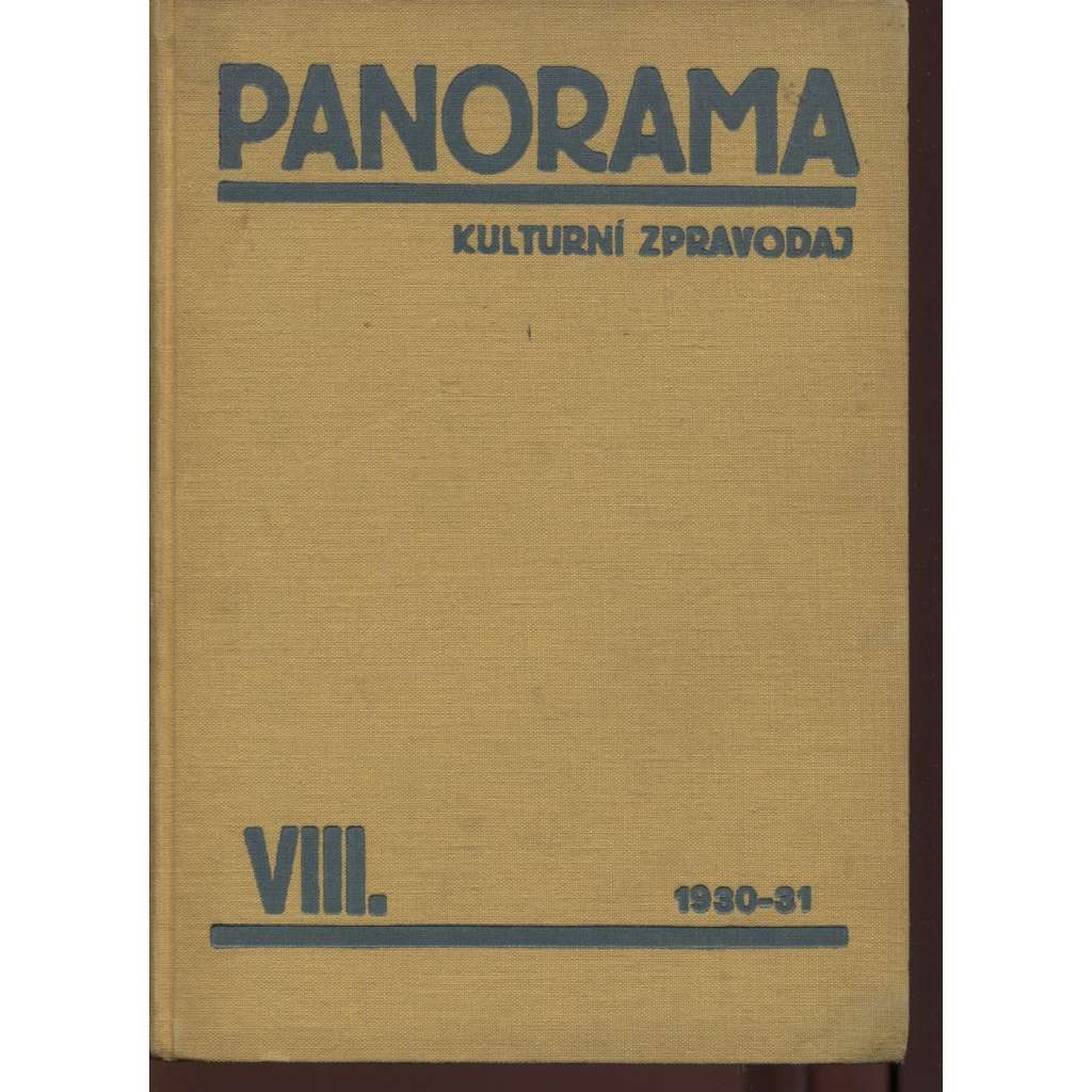 Panorama, kulturní zpravodaj, ročník VIII./1930-1931 (Zpravodaj Družstevní práce)