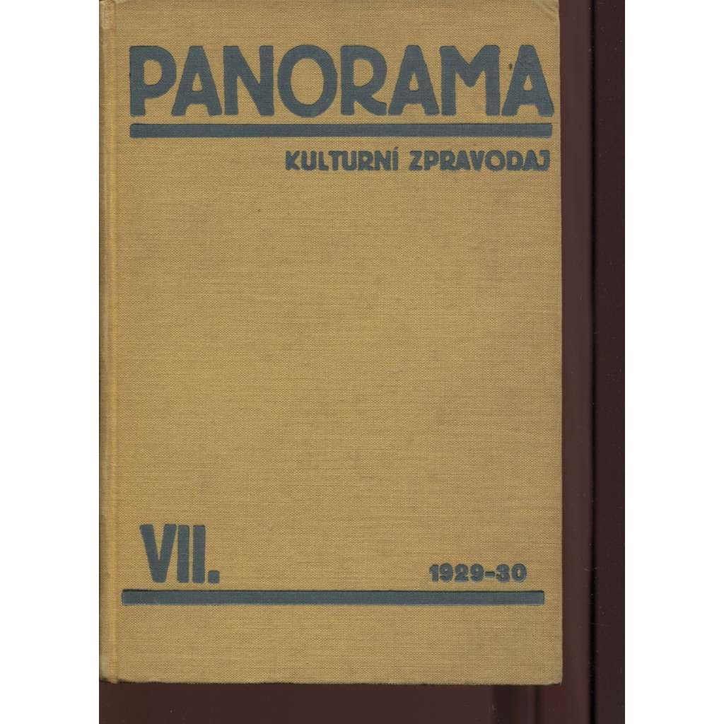 Panorama, kulturní zpravodaj, ročník VII./1929-1930 (Zpravodaj Družstevní práce)