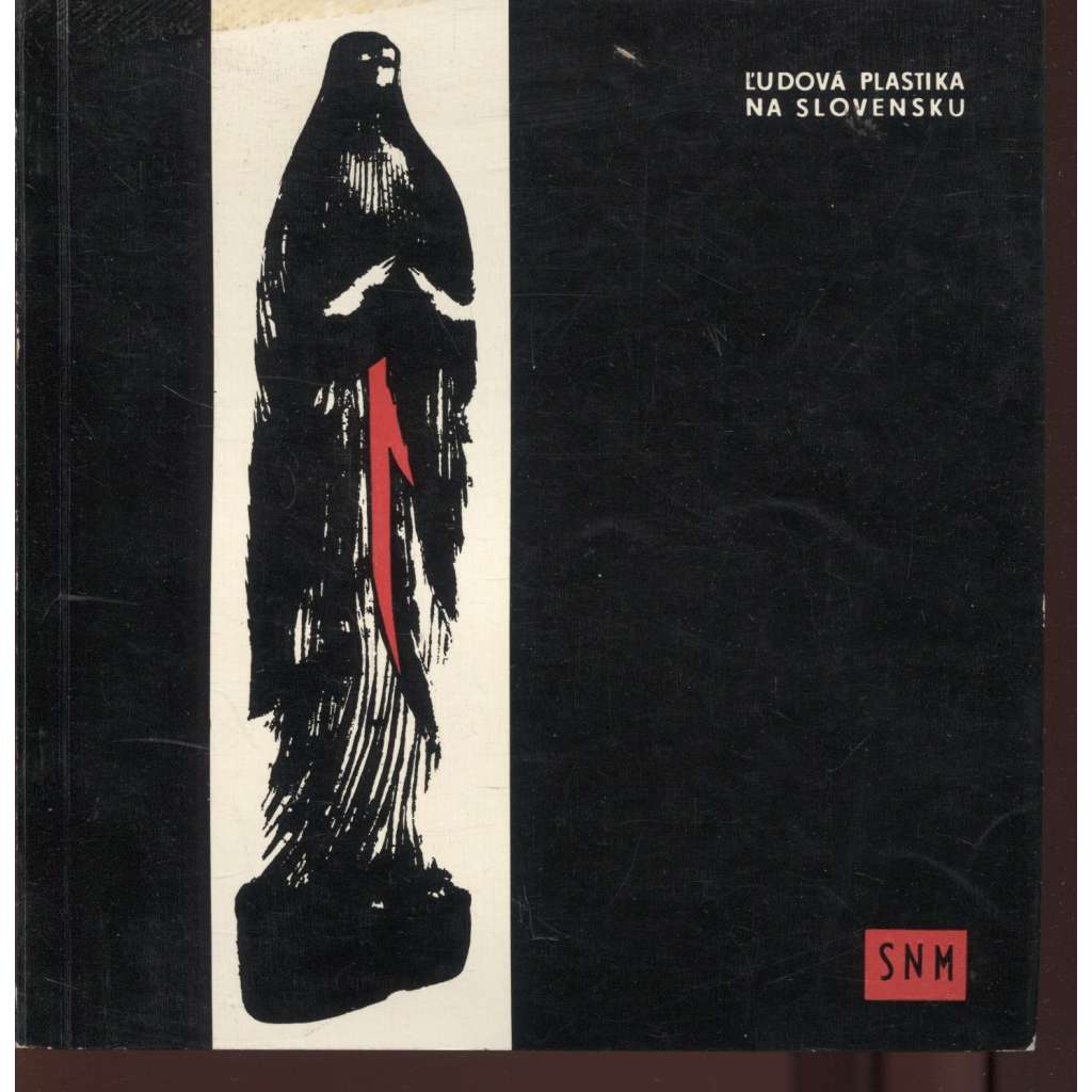 Ludová plastika na Slovensku (katalog výstavy)