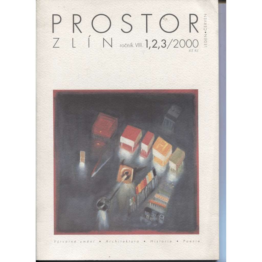 Časopis Prostor Zlín, ročník VIII., číslo 1,2,3/2000