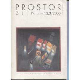 Časopis Prostor Zlín, ročník VIII., číslo 1,2,3/2000