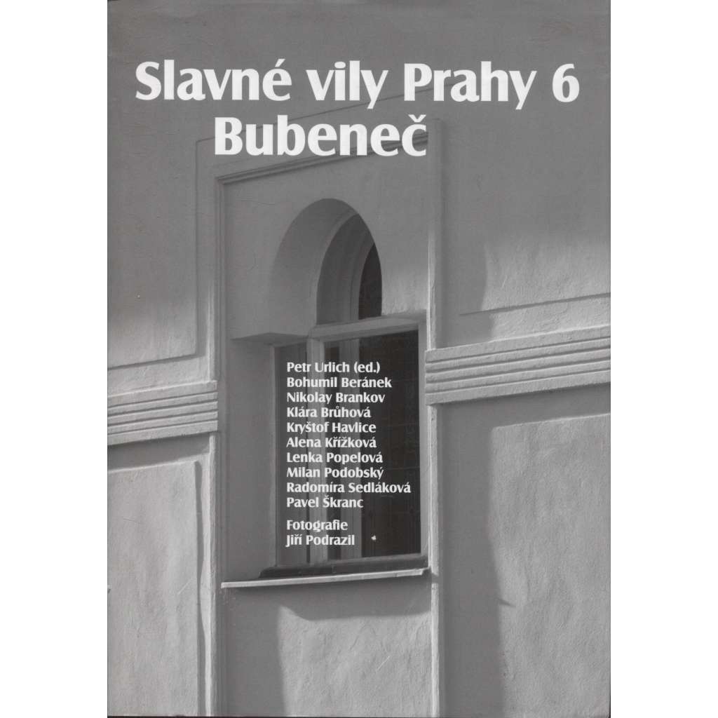 Slavné vily Prahy 6 - Bubeneč