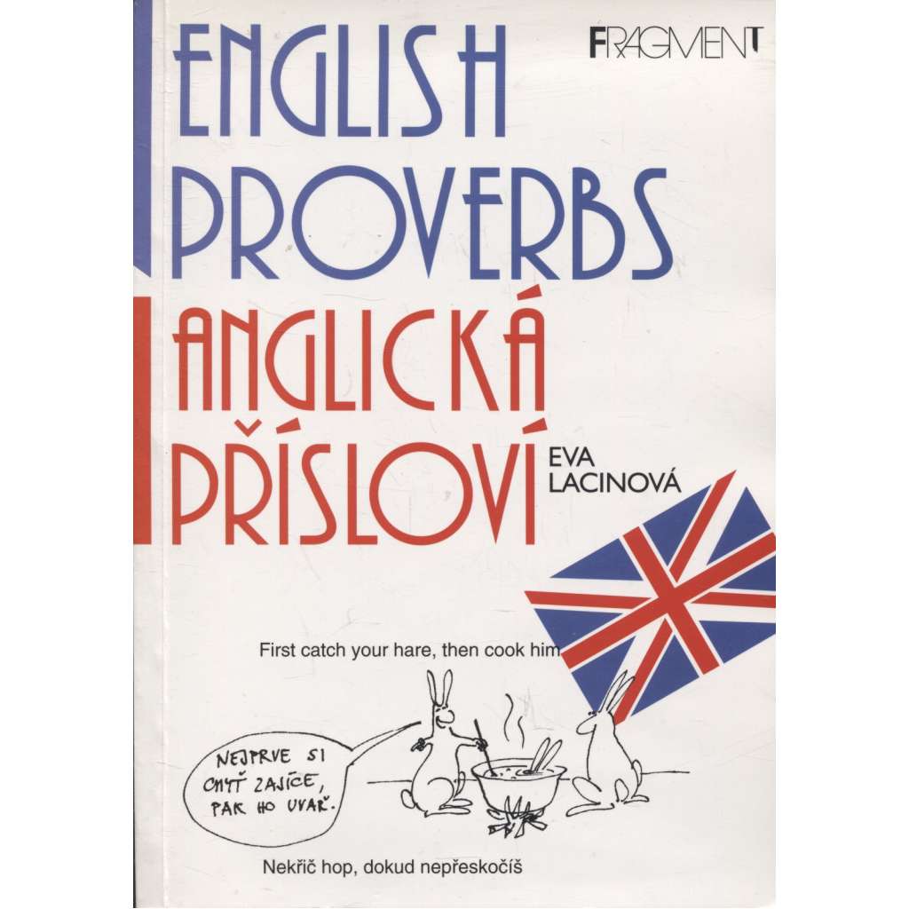 Anglická přísloví / English Proverbs