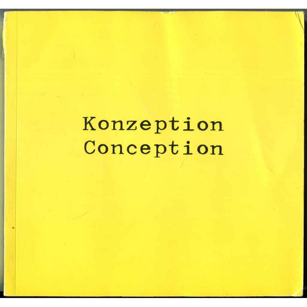 Konzeption = Conception [konceptuální umění; umění konceptu; fotografie; Německo; USA; šedesátá léta; 60. léta]