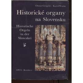 Historické organy na Slovensku. Historische Orgeln in der Slowakei (VARHANY) - pošk