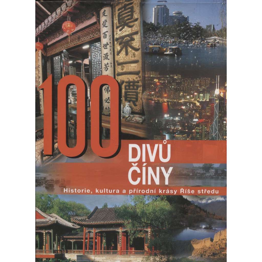 100 divů Číny (Čína)
