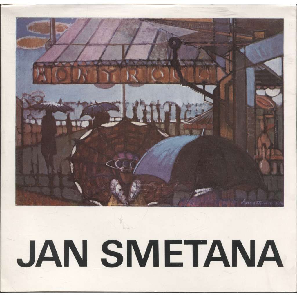 Jan Smetana – výběr z díla 1941-1981 (katalog výstavy)
