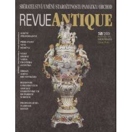 Antique, ročník VIII., číslo 2/2001. Revue pro sběratelství, umění, starožitnosti, památky a obchod