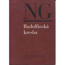 Rudolfínská kresba (katalog výstavy)