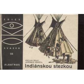 Indiánskou stezkou (edice OKO, sv. 56)