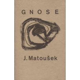 Gnose, čili, Tajné učení náboženské posledních století pohanských a prvních křesťanských (Gnóze, religionistika, mj. Symbol hada, Kosmologie, Podsvětí)