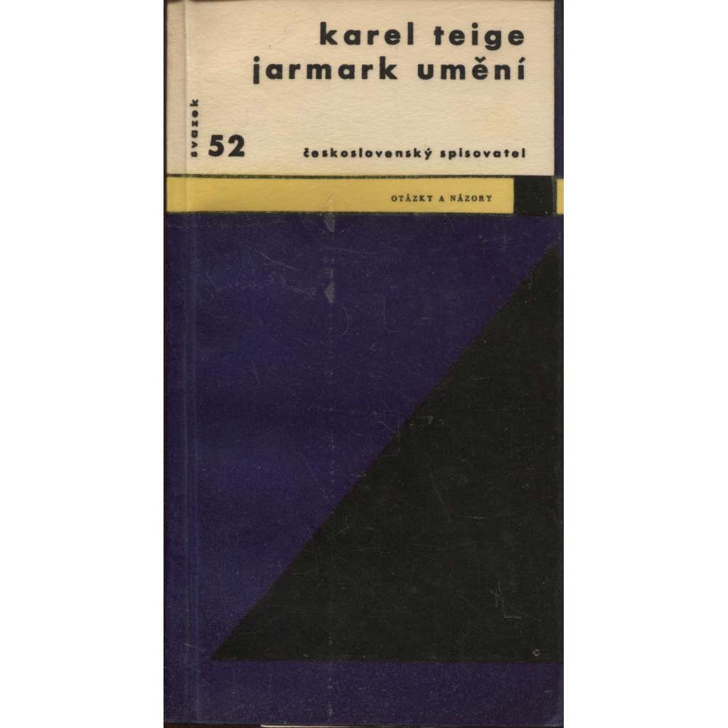 Jarmark umění [Karel Teige ,edice Otázky a názory ]