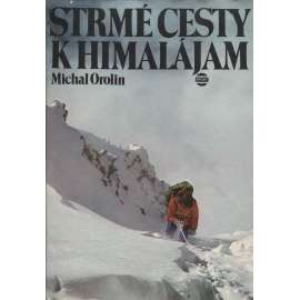 Strmé cesty k Himalájam (horolezectví)