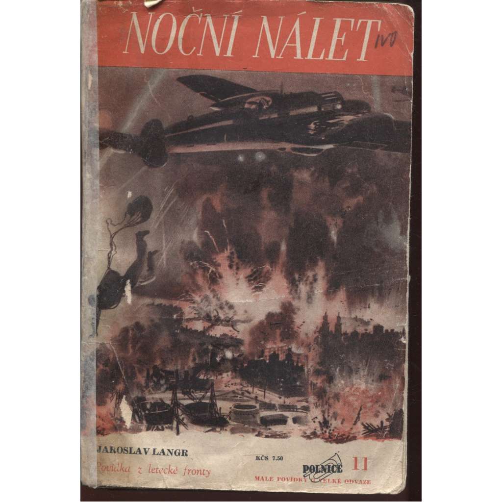Noční nálet (edice Polnice, obálka Zdeněk Burian)