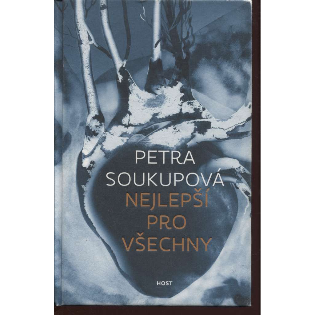 Nejlepší pro všechny (Petra Soukupová)