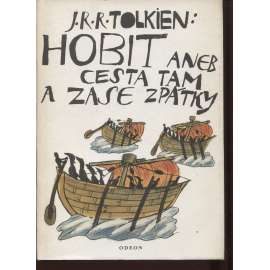 Hobit aneb Cesta tam a zase zpátky (Odeon 1991) ilustroval Jiří Šalamoun